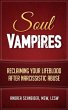 Soul Vampires: Reclaiming Your... - Bild 1