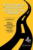 The RIISE Roadmap to Independent School Success & Beyond (eBook, ePUB)