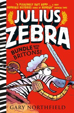 Julius Zebra: Bundle with the Britons! - Northfield, Gary