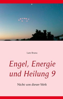 Engel, Energie und Heilung 9 - Brana, Lutz