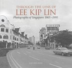 Through the Lens of Lee Kip Lin