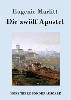 Die zwölf Apostel - Marlitt, Eugenie