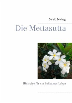 Die Mettasutta - Schinagl, Gerald