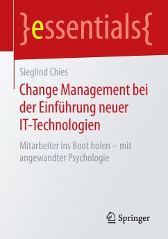 Change Management bei der Einführung neuer IT-Technologien - Chies, Sieglind
