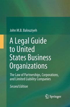 A Legal Guide to United States Business Organizations - Balouziyeh, John M.B.