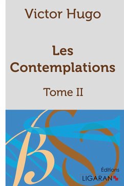 Les Contemplations - Victor Hugo; Ligaran