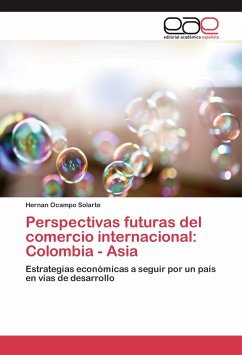 Perspectivas futuras del comercio internacional: Colombia - Asia