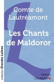 Les Chants de Maldoror (grands caractères)