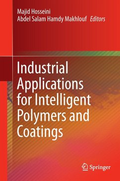 Industrial Applications for Intelligent Polymers and Coatings