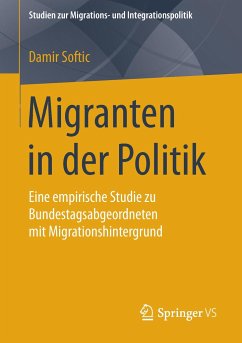 Migranten in der Politik - Softic, Damir