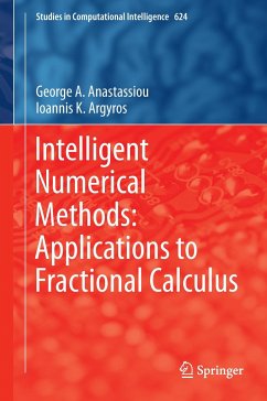 Intelligent Numerical Methods: Applications to Fractional Calculus - Anastassiou, George A.;Argyros, Ioannis K.