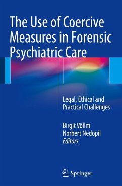 The Use of Coercive Measures in Forensic Psychiatric Care