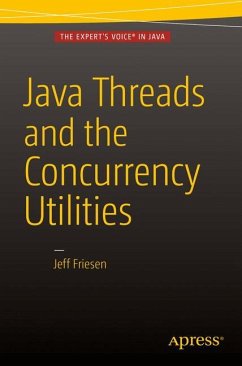 Java Threads and the Concurrency Utilities - Friesen, Jeff