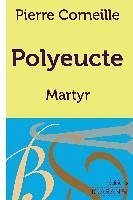 Polyeucte - Corneille, Pierre