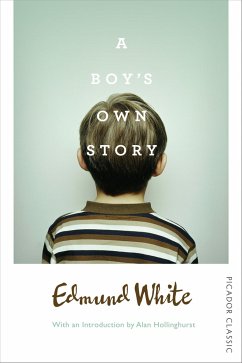 A Boy's Own Story - White, Edmund