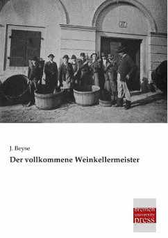 Der vollkommene Weinkellermeister - Beyse, J.