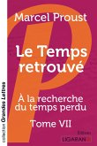 Le Temps retrouvé (grands caractères)