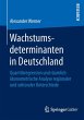 Wachstumsdeterminanten in Deutschland - Bild 1