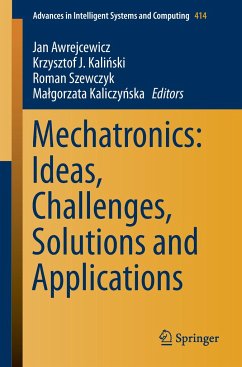 Mechatronics: Ideas, Challenges, Solutions and Applications