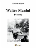 Walter un pittore in carrozzina (eBook, ePUB)