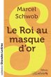 Le Roi au masque d'or (grands... - Bild 1