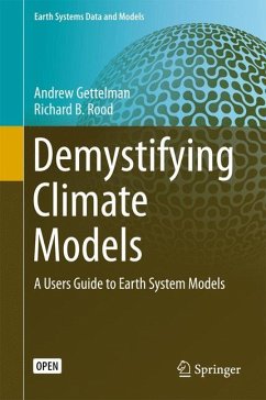 Demystifying Climate Models - Gettelman, Andrew;Rood, Richard B.