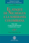 El Ataque de Nicaragua a la Soberanía Colombiana (eBook, PDF)