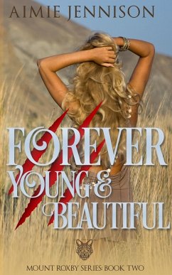 Forever Young and Beautiful - Jennison, Aimie