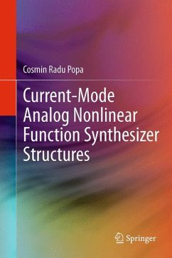 Current-Mode Analog Nonlinear Function Synthesizer Structures - Popa, Cosmin Radu