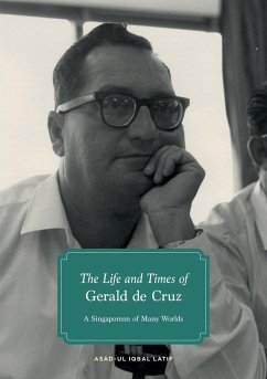The Life and Times of Gerald de Cruz - Latif, Asad-Ul Iqbal