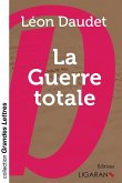 La Guerre totale (grands caractères)