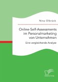 Online-Self-Assessments im Personalmarketing von Unternehmen: Eine vergleichende Analyse