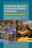 Contrasting Dynamics in Education Politics of Extremes