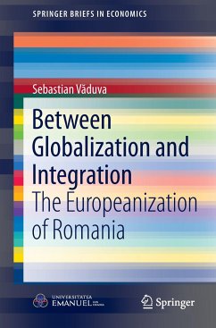 Between Globalization and Integration - Vaduva, Sebastian