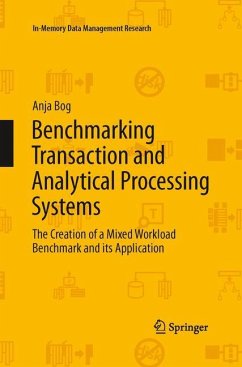 Benchmarking Transaction and Analytical Processing Systems - Bog, Anja
