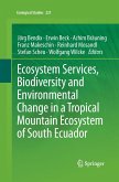 Ecosystem Services, Biodiversity and Environmental Change in a Tropical Mountain Ecosystem of South Ecuador