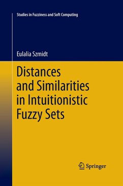 Distances and Similarities in Intuitionistic Fuzzy Sets - Szmidt, Eulalia