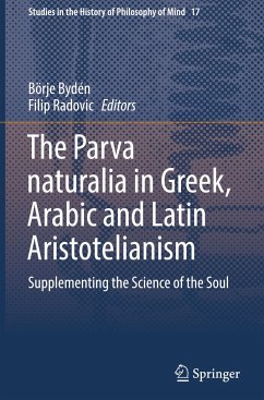 The Parva naturalia in Greek, Arabic and Latin Aristotelianism