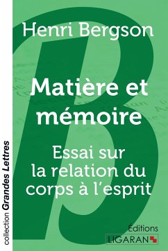 Matière et mémoire (grands caractères) - Bergson, Henri