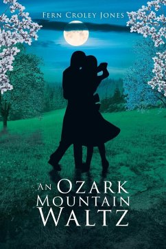 An Ozark Mountain Waltz - Croley Jones, Fern