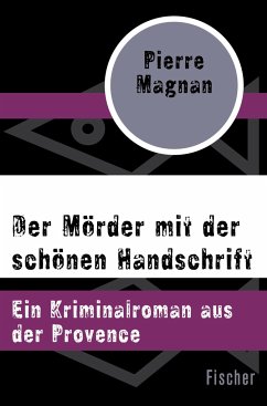Der Mörder mit der schönen Handschrift / Commissaire Laviolette Bd.5 - Magnan, Pierre