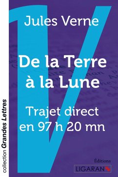 De la Terre à la Lune (grands caractères) - Verne, Jules