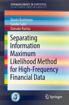 Separating Information Maximum Likelihood Method for High-Frequency Financial Data - Kunitomo, Naoto;Sato, Seisho;Kurisu, Daisuke