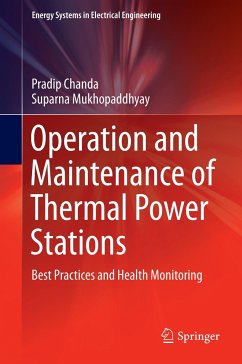 Operation and Maintenance of Thermal Power Stations - Chanda, Pradip;Mukhopaddhyay, Suparna