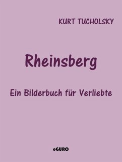 Rheinsberg (eBook, ePUB) - Tucholsky, Kurt