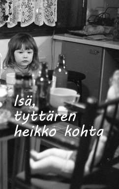 Isä, tyttären heikko kohta (eBook, ePUB) - Räsänen, Tanja