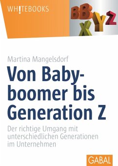 Von Babyboomer bis Generation Z (eBook, PDF) - Mangelsdorf, Martina