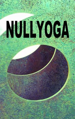 Nullyoga (eBook, ePUB) - Zellin, Pia; Zellin, Pier