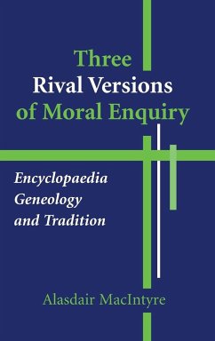 Three Rival Versions of Moral Enquiry - Macintyre, Alasdair