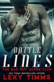 Battle Lines - Part 1 (The Bad Boy Alpha Club, #1) (eBook, ePUB)